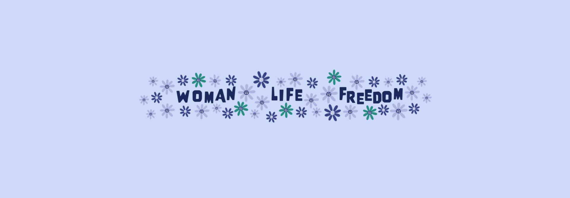 Woman Life Freedom: The New Iranian Revolution