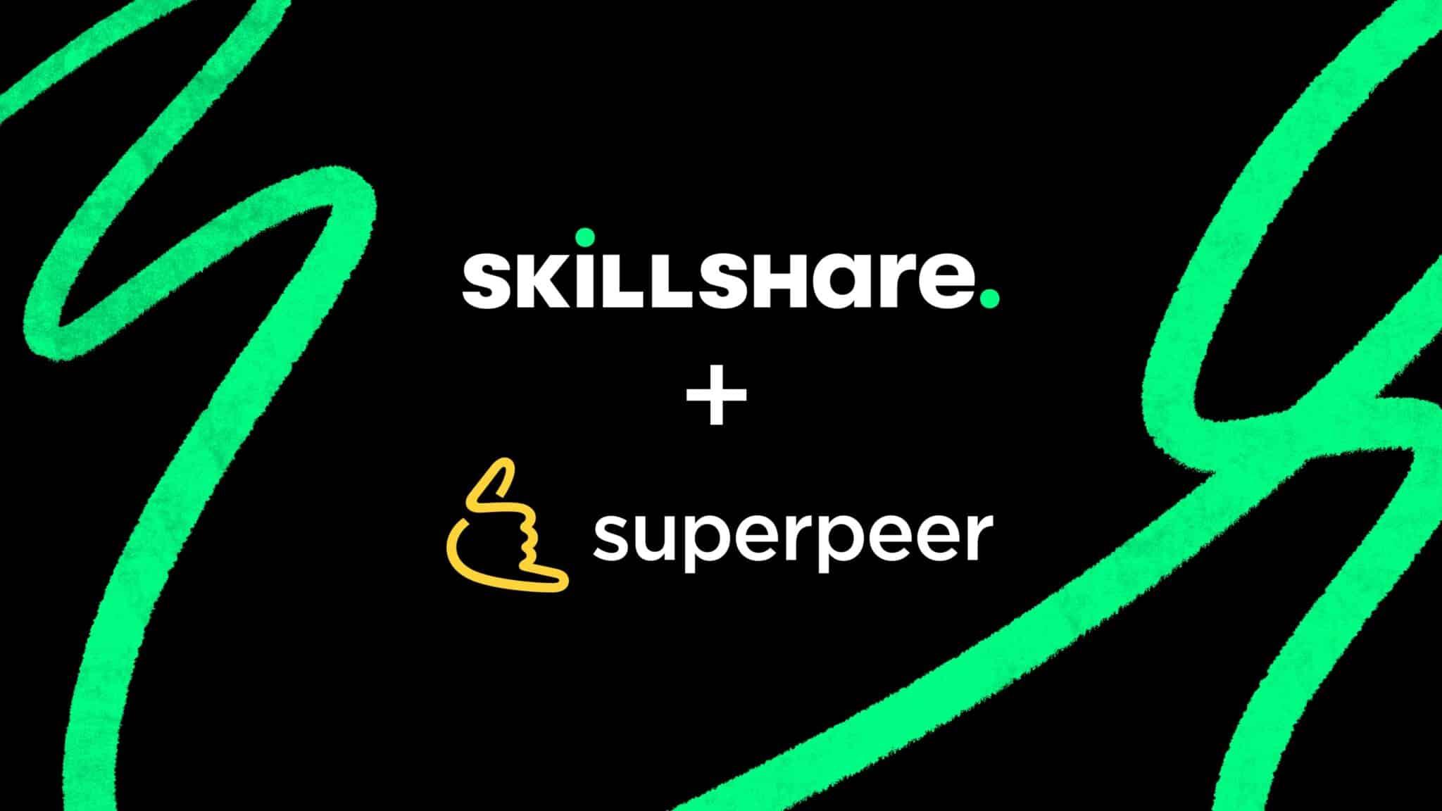 Skillshare® Acquires Creator Tooling Start-Up Superpeer to Expand its Suite of Products for Creatives